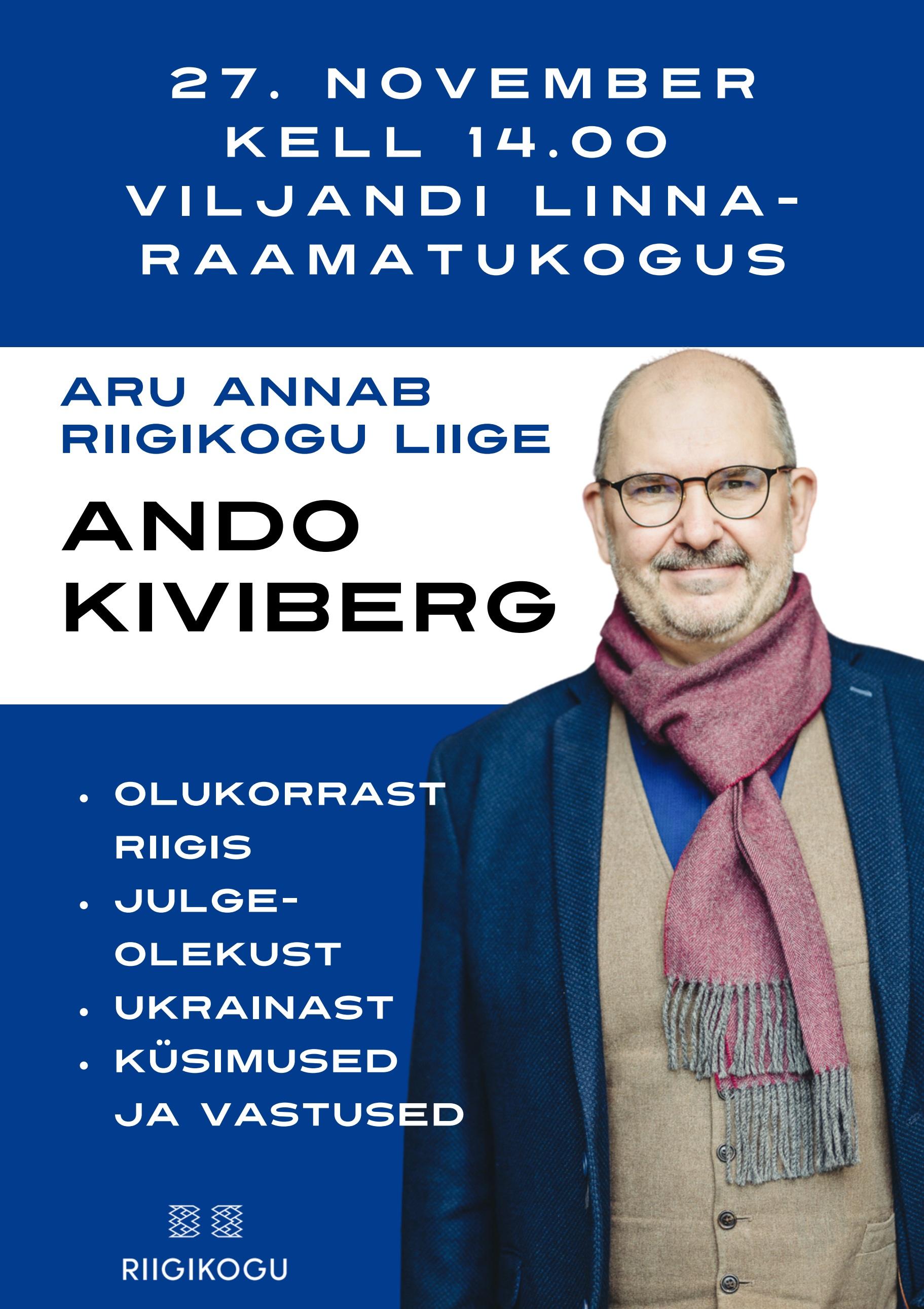 Aru annab Riigikogu liige Ando Kiviberg
