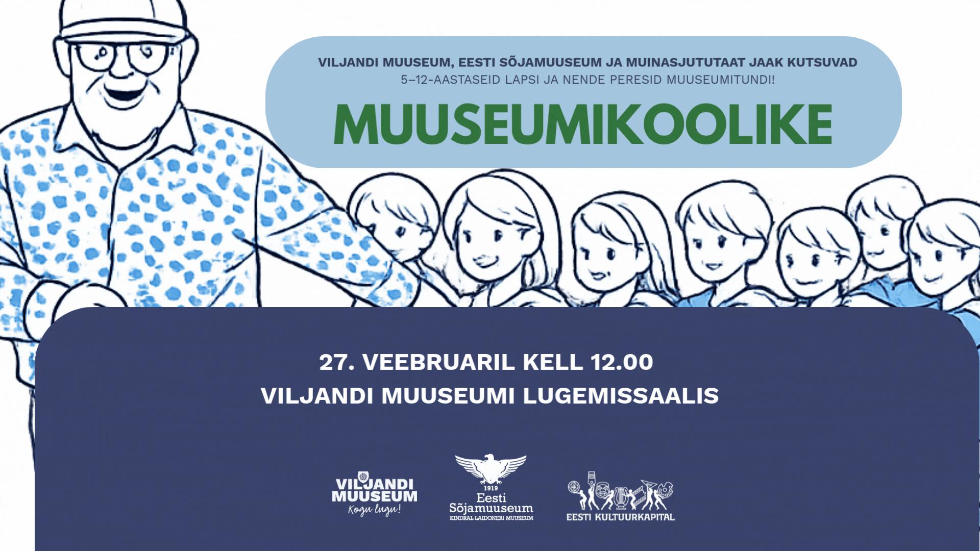 Eesti Sõjamuuseumi MUUSEUMIKOOLIKE