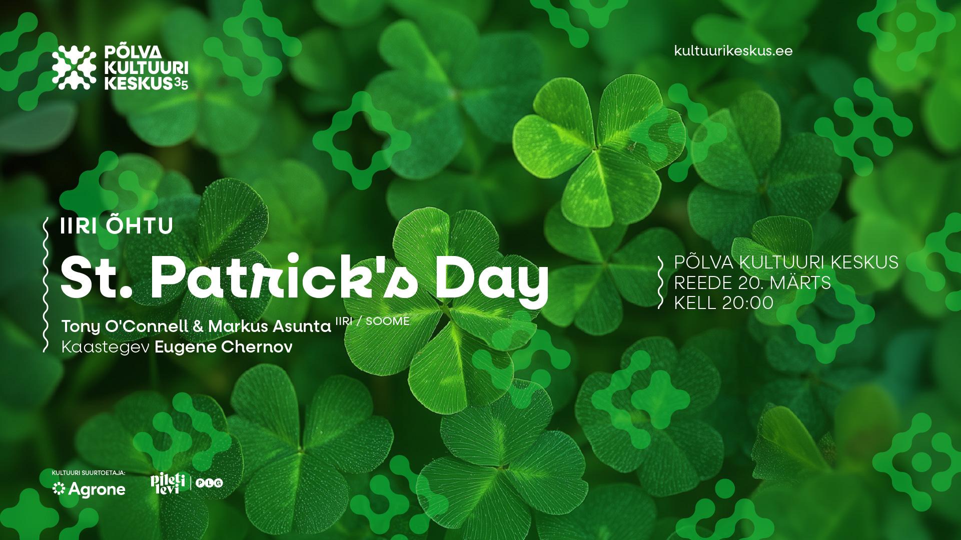 IIRI ÕHTU. St. Patrick’s Day. Tony O’Connell & Markus Asunta (Iiri / Soome), kaastegev Eugene Chernov
