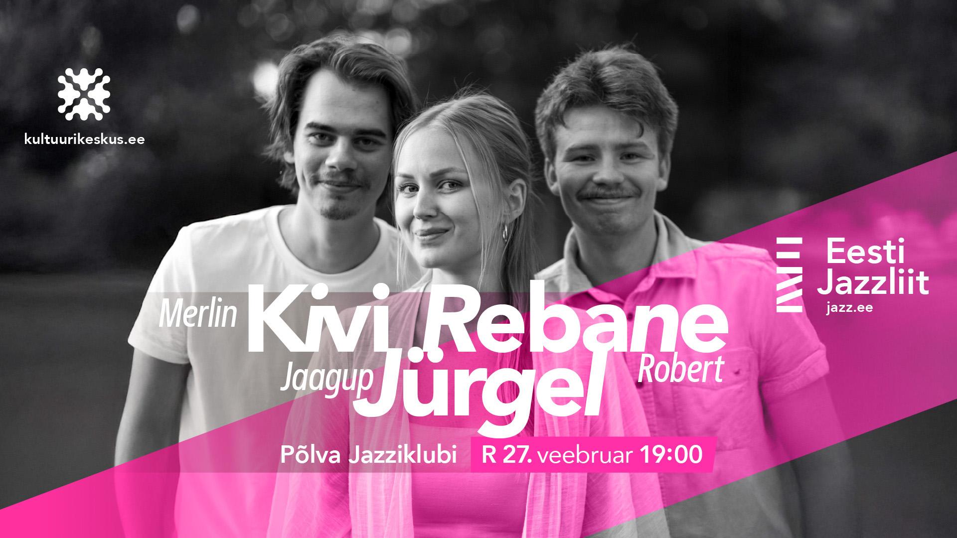 Jazzliit ja Põlva Jazziklubi LIVE | Merlin Kivi/Robert Rebane/Jaagup Jürgel “Keda sa ootad, ootaja?”