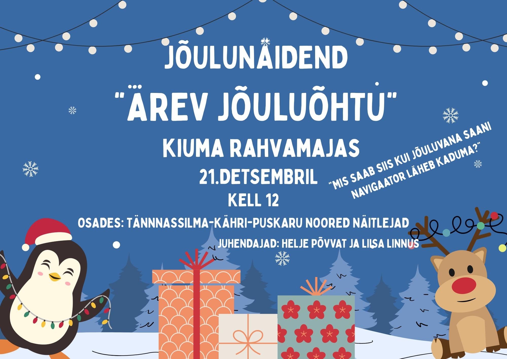 JÕULUNÄIDEND lastele ÄREV JÕULUÕHTU