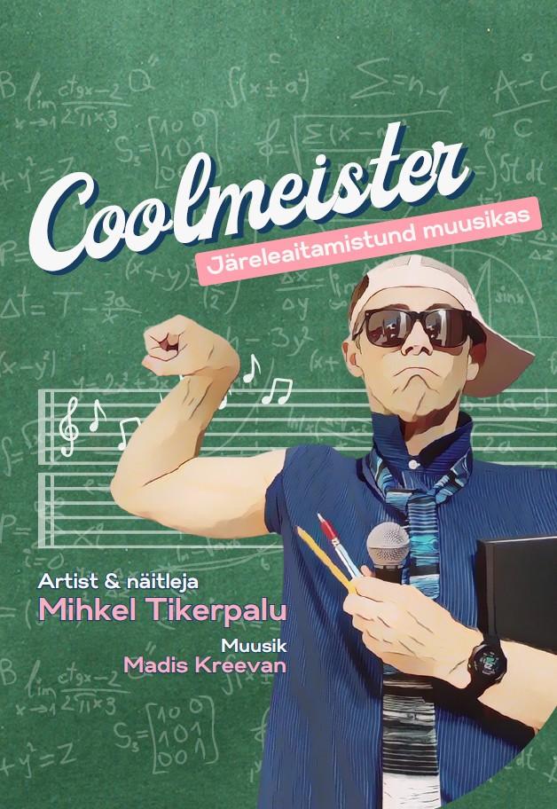 Muusikaline komöödia ''Coolmeister. Järeleaitamistund muusikas''