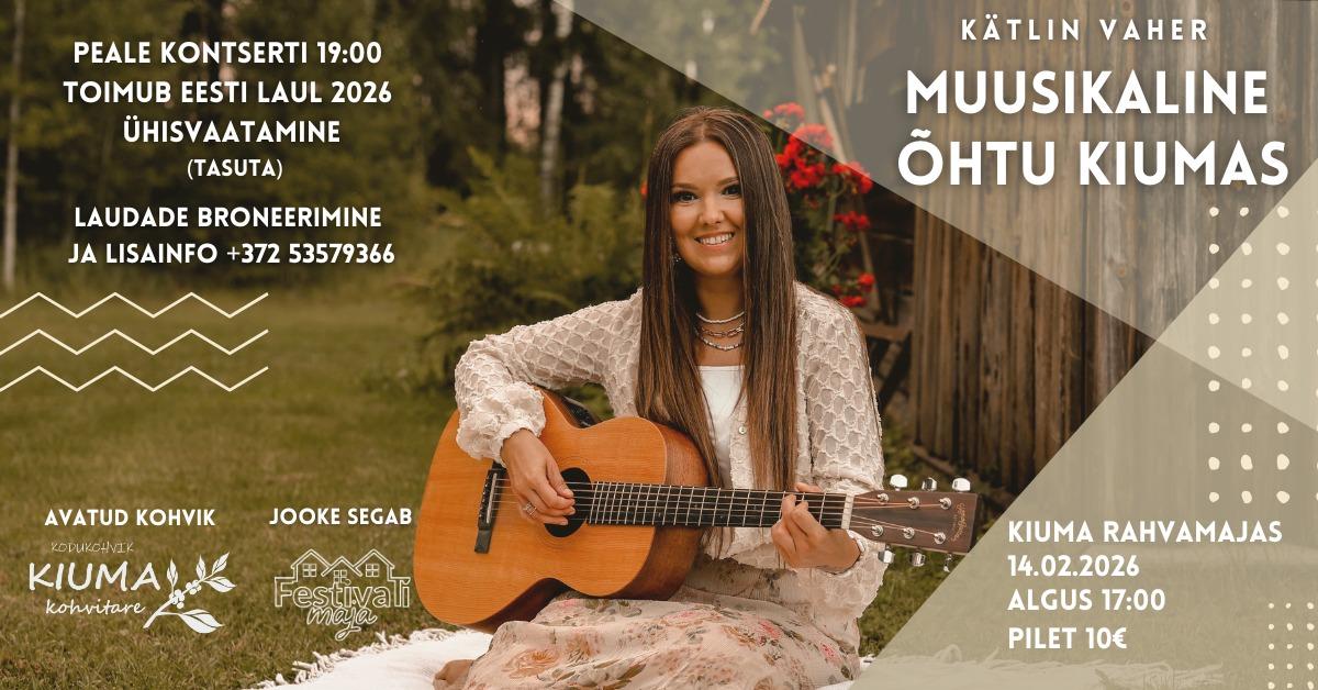 MUUSIKALINE ÕHTU Kätlin Vaheriga