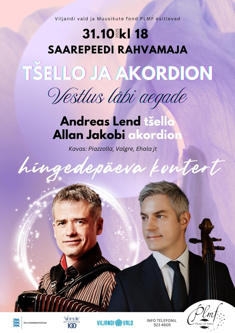 Muusikute fondi PLMF “Tšello ja akordion – vestlus läbi aegade” kontsert Saarepeedi rahvamajas