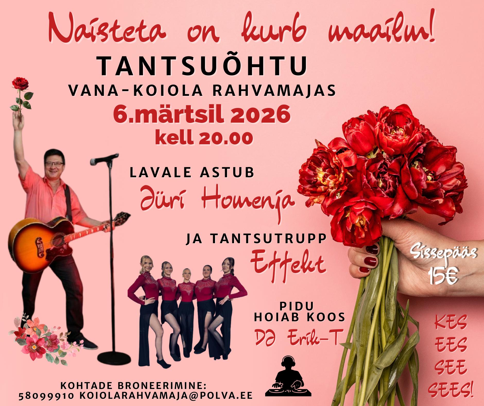 Naisteta on kurb maailm! Tantsuõhtu