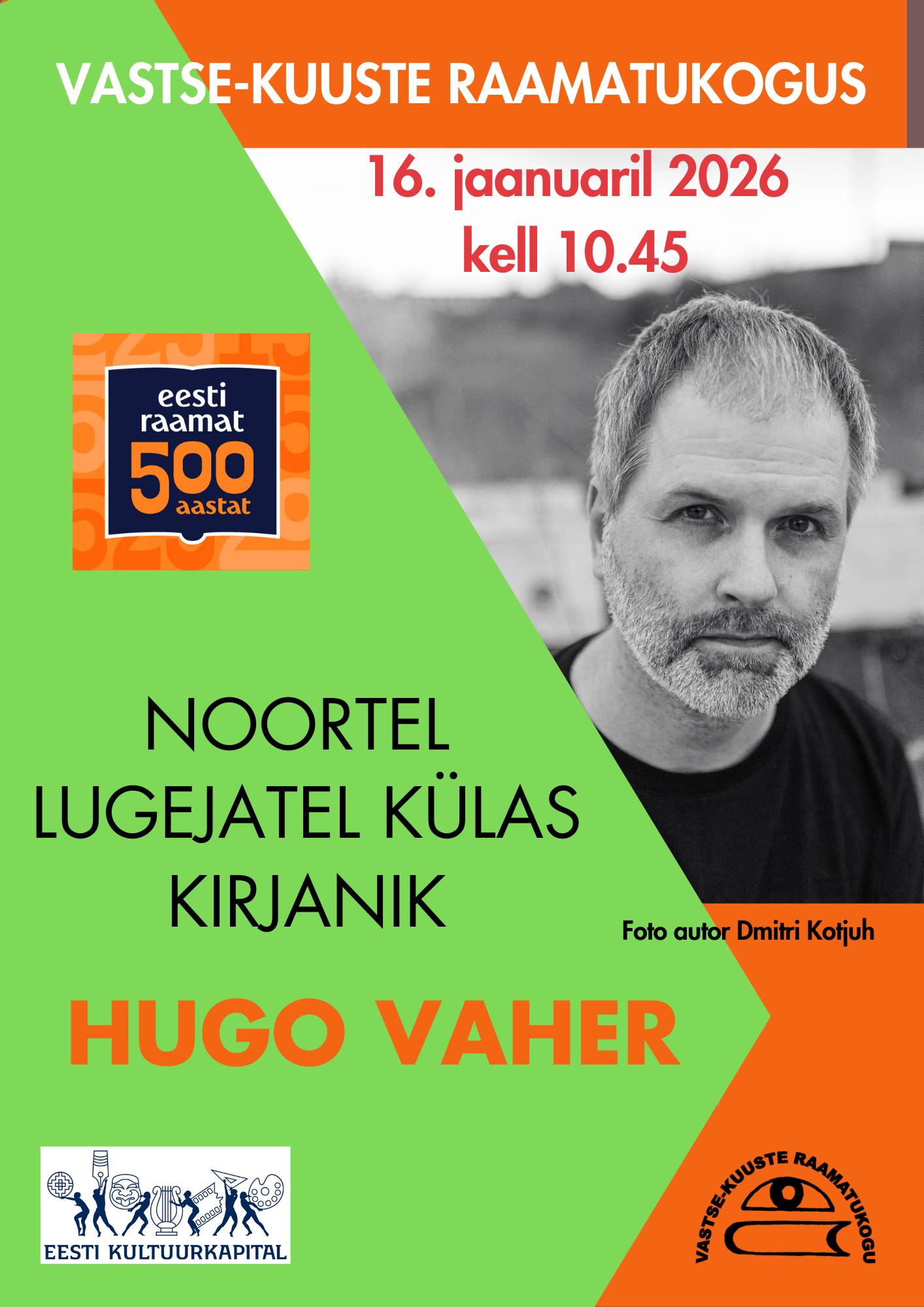 Noorte lugejate kohtumine kirjanik Hugo Vaheriga