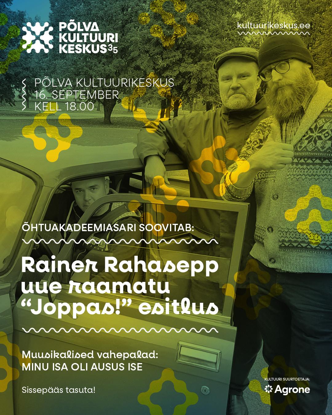 RAINER RAHASEPP uue raamatu “JOPPAS” esitlus