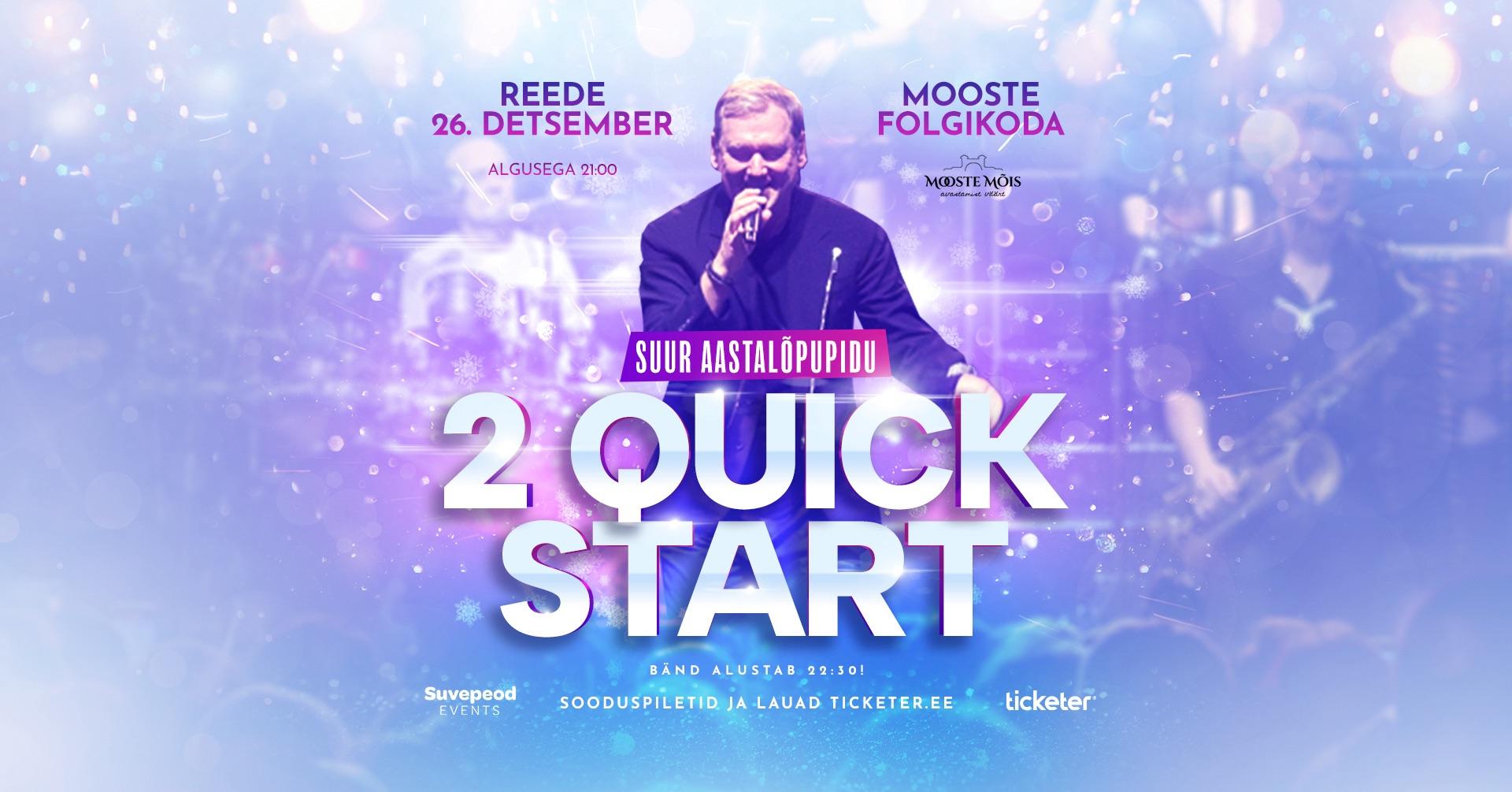 SUUR AASTALÕPUPIDU 2QUICK START