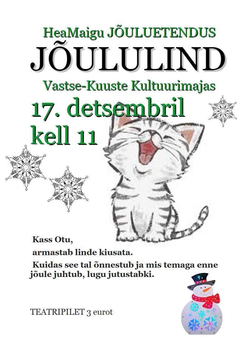 Teatritrupi HeaMaik jõuluetendus “Jõululind”