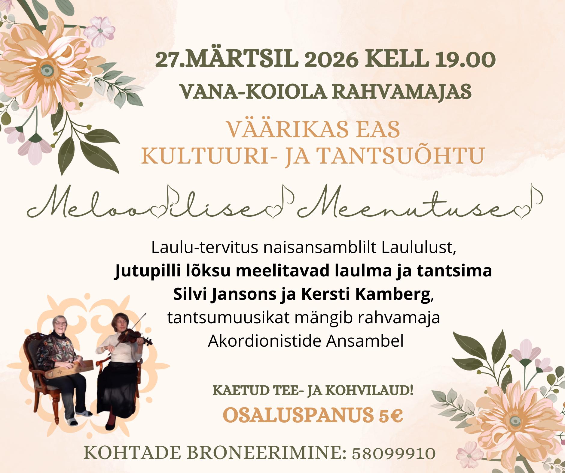 Väärikas eas kultuuri- ja tantsuõhtu “Meloodilised Meenutused”